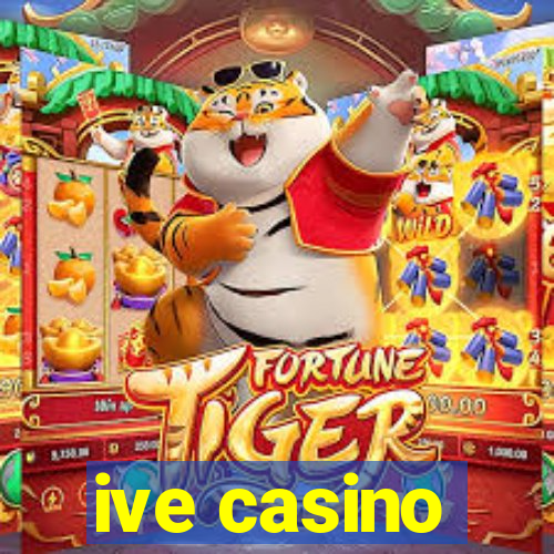 ive casino