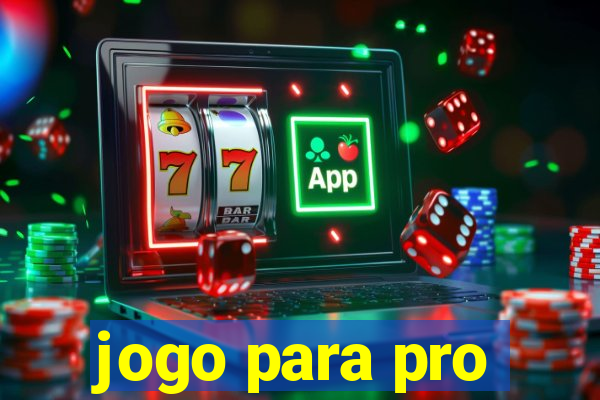 jogo para pro