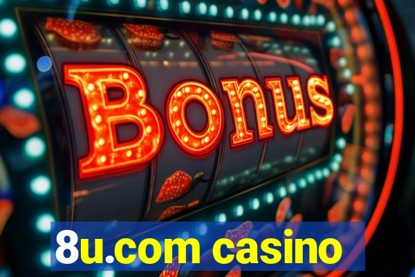 8u.com casino