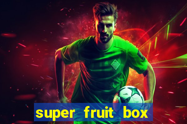 super fruit box codes 2024