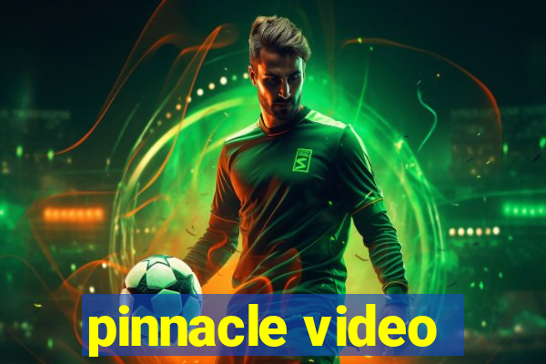 pinnacle video