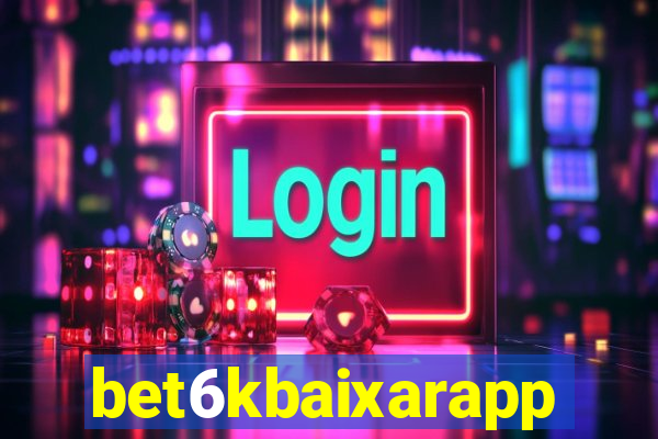 bet6kbaixarapp