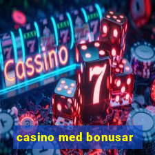 casino med bonusar