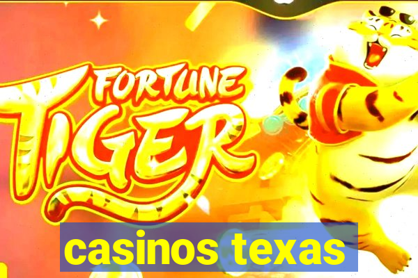 casinos texas