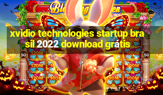 xvidio technologies startup brasil 2022 download grátis