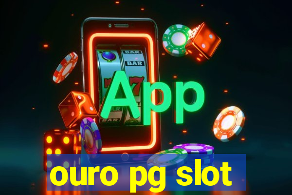 ouro pg slot