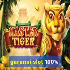 garansi slot 100%