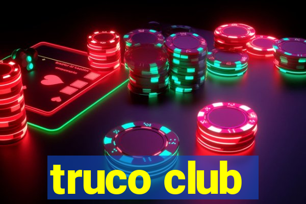 truco club