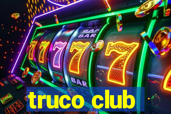 truco club