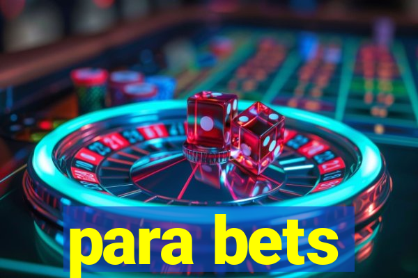 para bets