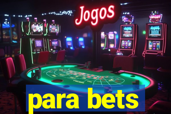 para bets