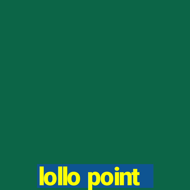 lollo point