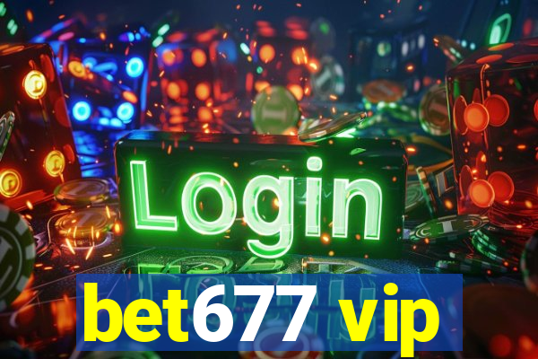 bet677 vip