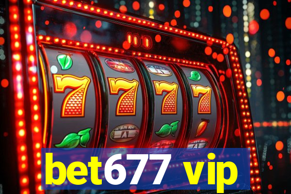 bet677 vip