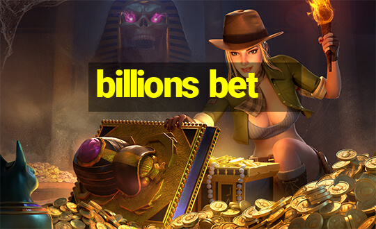 billions bet