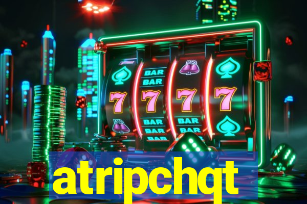 atripchqt