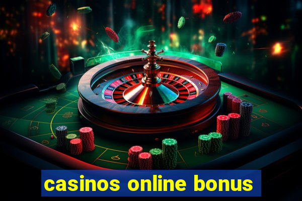 casinos online bonus