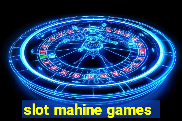 slot mahine games