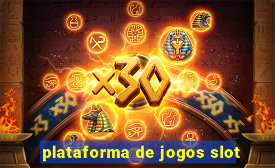 plataforma de jogos slot