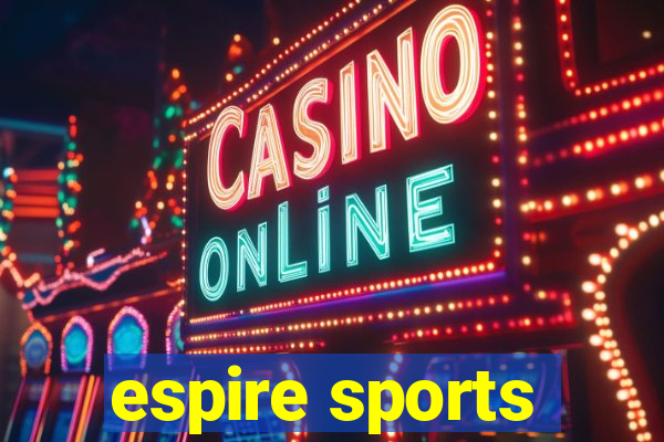 espire sports