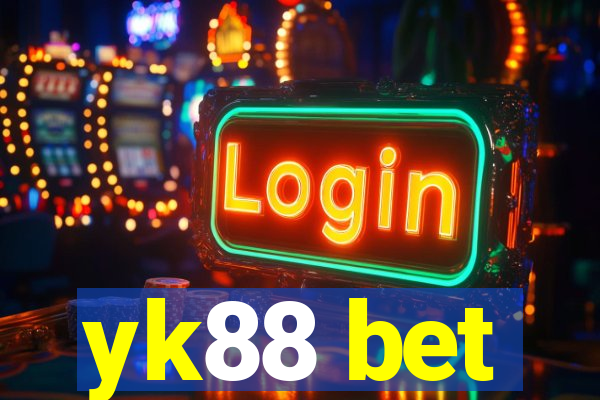 yk88 bet