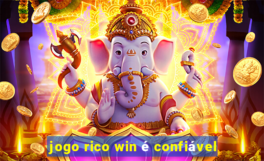 jogo rico win é confiável