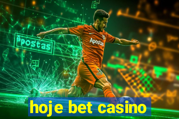 hoje bet casino