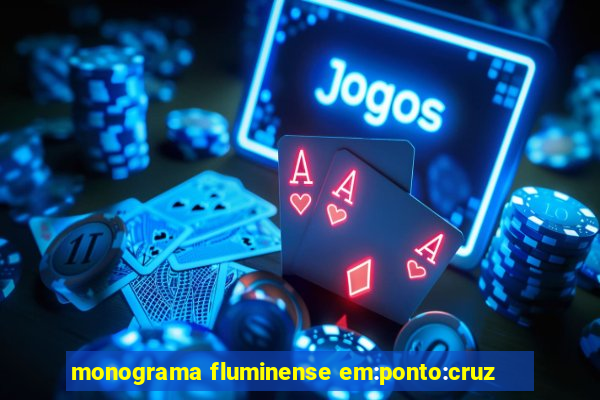 monograma fluminense em:ponto:cruz