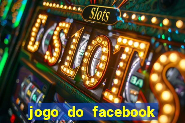 jogo do facebook candy crush saga