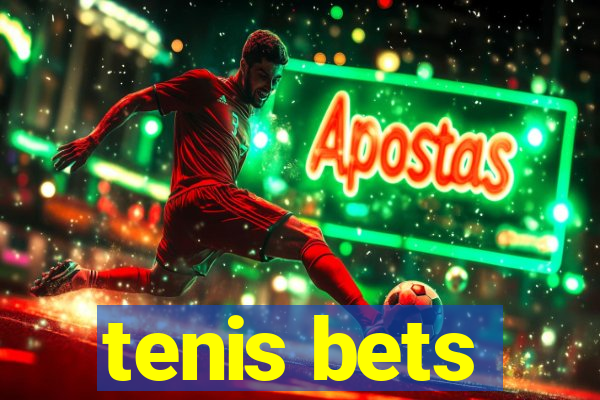 tenis bets