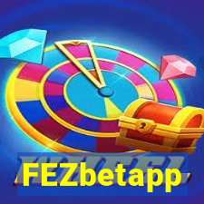 FEZbetapp