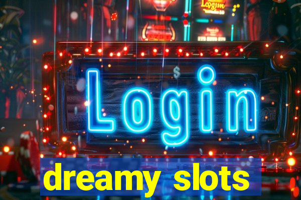 dreamy slots