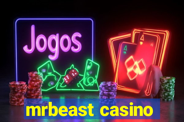 mrbeast casino