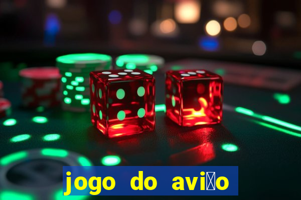 jogo do avi茫o que ganha dinheiro