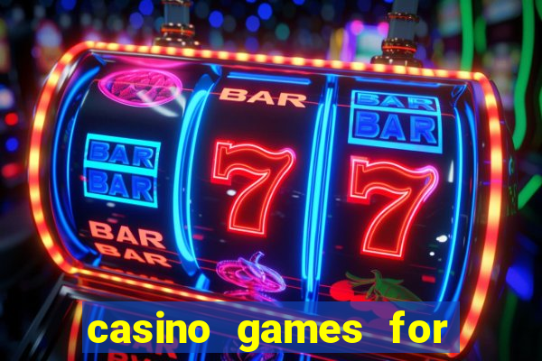 casino games for real cash