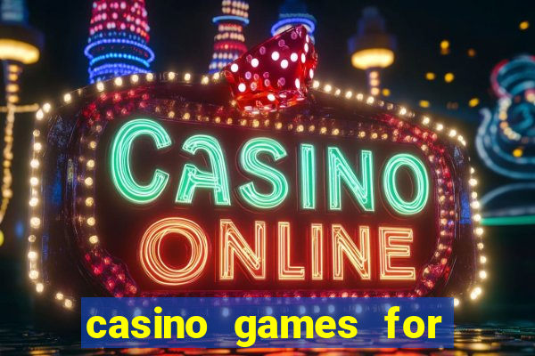 casino games for real cash