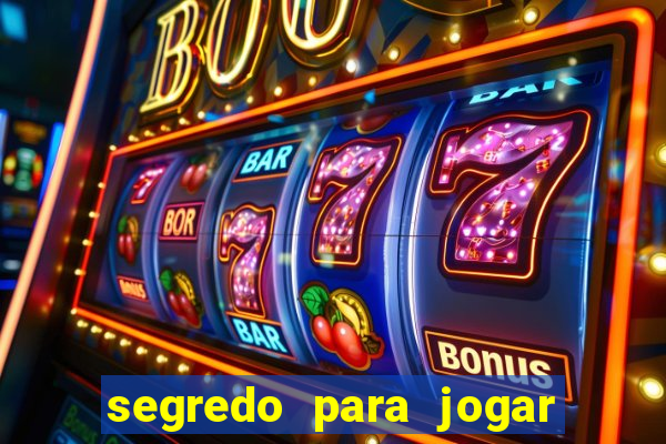 segredo para jogar fortune tiger