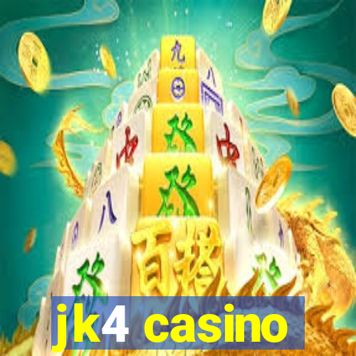 jk4 casino