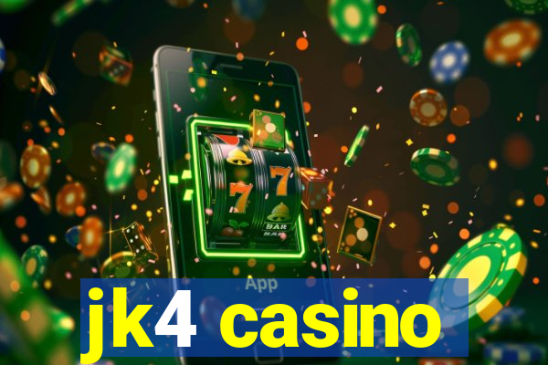 jk4 casino