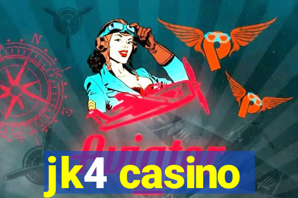 jk4 casino