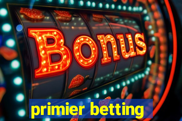 primier betting