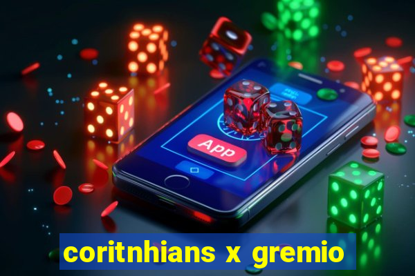 coritnhians x gremio