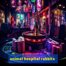 animal hospital rabbits