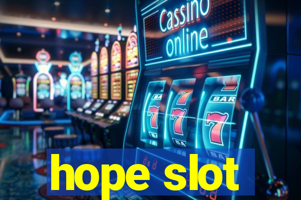 hope slot