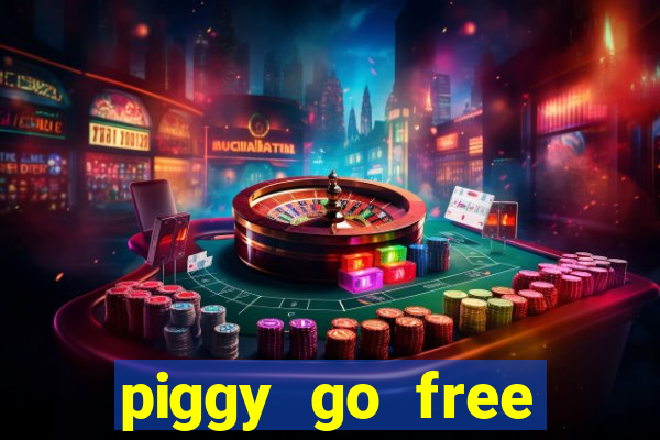 piggy go free spins gratis