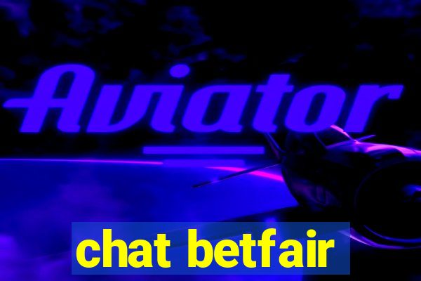 chat betfair