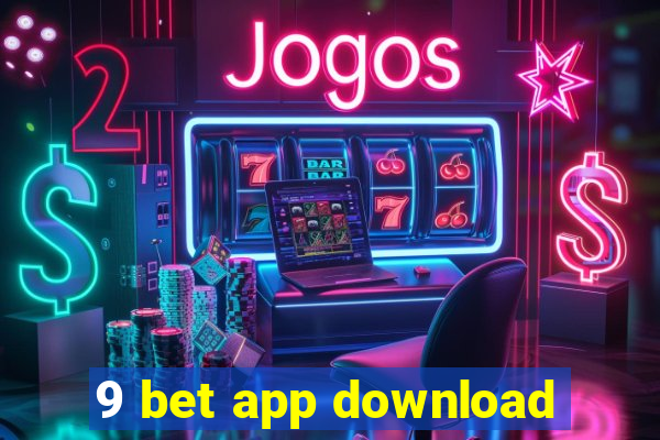 9 bet app download