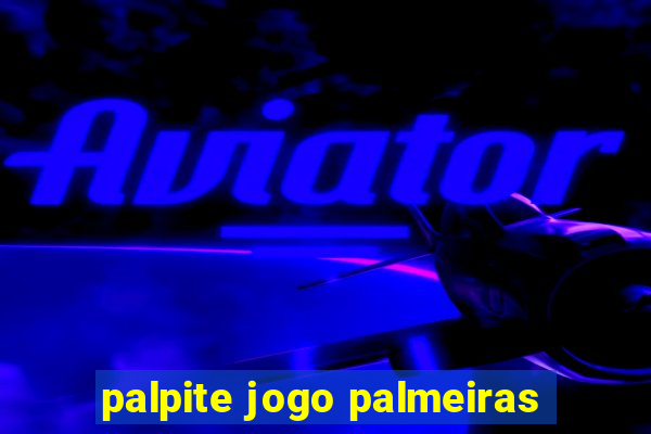 palpite jogo palmeiras