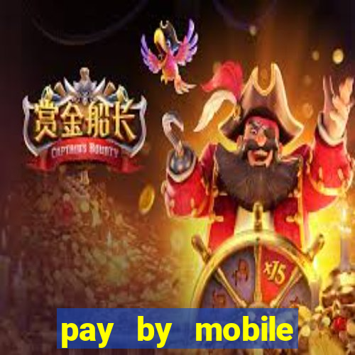 pay by mobile casino uk