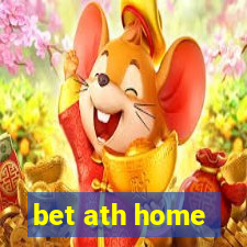 bet ath home